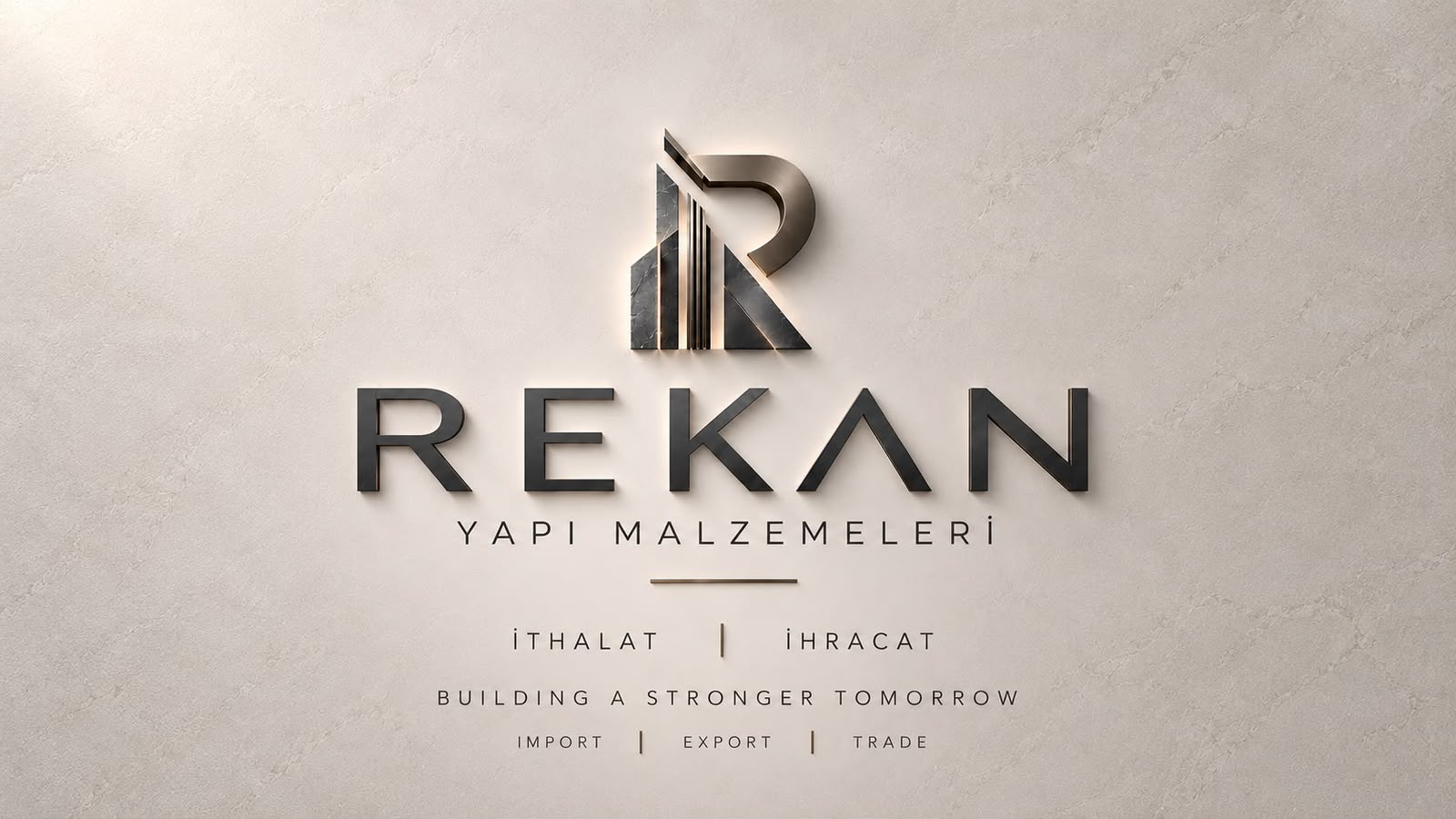 REKAN Yapı Malzemeleri — Building Materials. İthalat, ihracat. Building a Stronger Tomorrow.